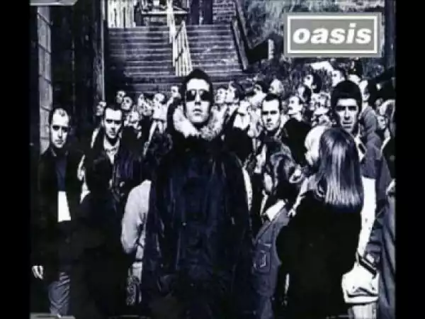 Oasis - D You Know What I Mean